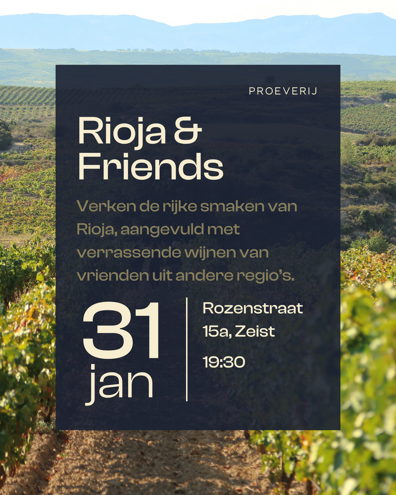 Ticket Proeverij Rioja & Friends - Vrijdag 31 Januari