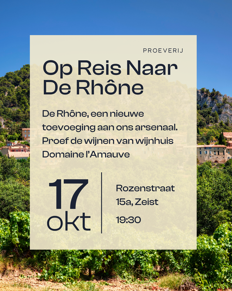 Ticket Op Reis Naar De Rhône - Vrijdag 17 Oktober 19:30